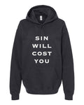 Sin Will Cost You Hoodie - Black