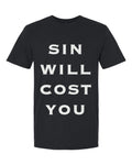 Sin Will Cost You Tee - Black