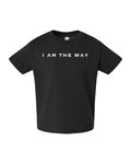 I AM THE WAY Toddler Tee - Black